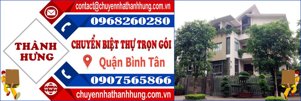 Chuyển biệt thự trọn gói Quận Bình Tân