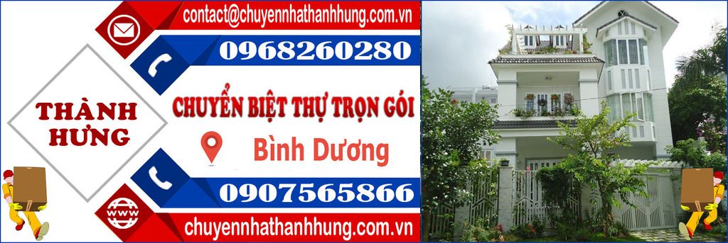 Chuyển biệt thự trọn gói tại Bình Dương