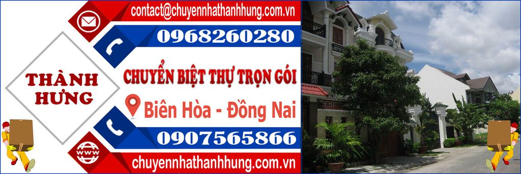 Chuyển biệt thự trọn gói tại Tp Biên Hòa