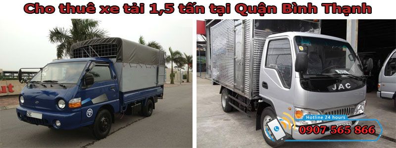 Cho thuê xe tải 1,5 tấn tại Quận Bình Thạnh Cho thuê xe tải 1,5 tấn tại Quận Bình Thạnh