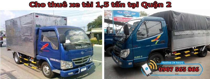 Cho thuê xe tải 1,5 tấn tại Quận 2