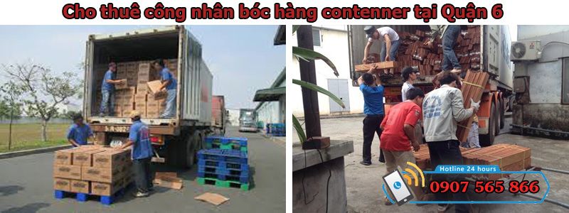 cho thuê nhân công bốc hàng container tại quận 6