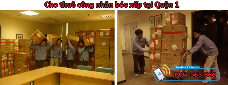 Cho thuê công nhân bóc xếp tại Quận 1 Cho thuê công nhân bóc xếp tại Quận 1