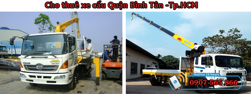 Cho thuê xe cẩu giá rẻ tại Quận Bình Tân