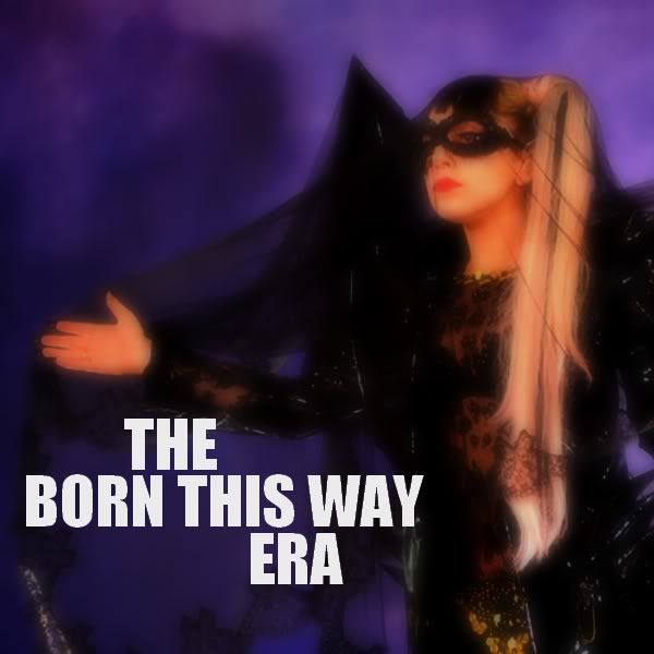 TheBornThisWayEra.jpg